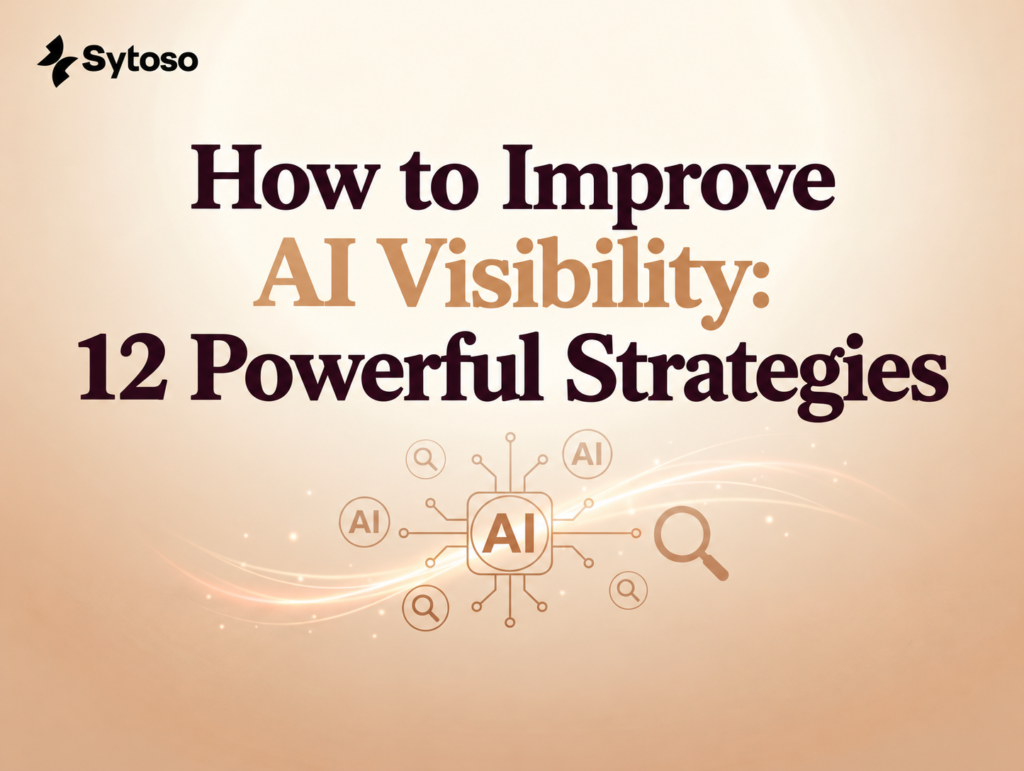 How to Improve AI Visibility 12 Powerful Strategies