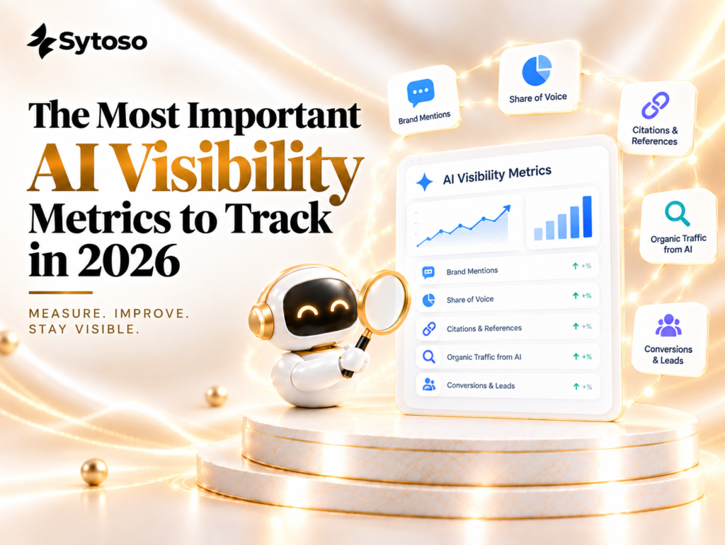 The Most Important AI Visibility Metrics to Track in 2026