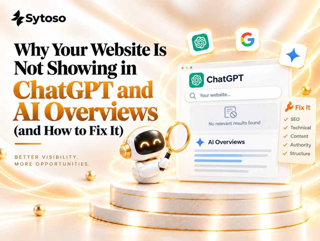 Why Your Website Is Not Showing in ChatGPT and AI Overviews (and How to Fix It)